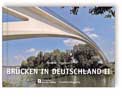 Brücken in Deutschland II für Straßen und Wege.