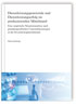 Dienstleistungspotenziale und Dienstleistungserfolg im produzierenden Mittelstand.