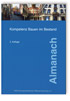 Almanach Kompetenz Bauen im Bestand. 