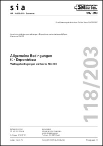 Norm: SIA 118/203:2016. Allgemeine Bedingungen für Deponiebau, , Norm: SIA 118/203:2016. Allgemeine Bedingungen für Deponiebau