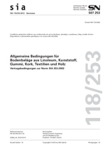 Norm: SIA 118/253:2012. Allgemeine Bedingungen für Bodenbeläge aus Linoleum, Kunststoff, Gummi, Kork, Textilien und Holz, , Norm: SIA 118/253:2012. Allgemeine Bedingungen für Bodenbeläge aus Linoleum, Kunststoff, Gummi, Kork, Textilien und Holz