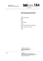 Norm: SIA 184, 1972. Baureinigungs-Arbeiten, , Norm: SIA 184, 1972. Baureinigungs-Arbeiten