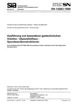 Norm: SN EN 12063; SIA 193.111, August 1999. Ausführung von besonderen geotechnischen Arbeiten - (Spezialtiefbau) - Spundwandkonstruktionen, , Norm: SN EN 12063; SIA 193.111, August 1999. Ausführung von besonderen geotechnischen Arbeiten - (Spezialtiefbau) - Spundwandkonstruktionen