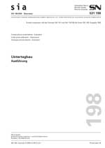 Norm: SIA 198; SN 531198, Oktober 2004. Untertagbau Ausführung, , Norm: SIA 198; SN 531198, Oktober 2004. Untertagbau Ausführung