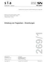 Norm: SIA 269/1:2011. Erhaltung von Tragwerken - Einwirkungen, , Norm: SIA 269/1:2011. Erhaltung von Tragwerken - Einwirkungen