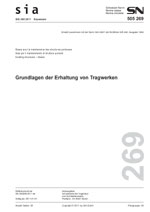 Norm: SIA 269:2011. Grundlagen der Erhaltung von Tragwerken, , Norm: SIA 269:2011. Grundlagen der Erhaltung von Tragwerken