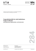 Norm: SIA 284; SN 564284, 03. 2011. Fugendichtstoffe für nicht befahrbare Fugen in Bauten - Baustoffprüfung, Eigenschaften und Konformität, , Norm: SIA 284; SN 564284, 03. 2011. Fugendichtstoffe für nicht befahrbare Fugen in Bauten - Baustoffprüfung, Eigenschaften und Konformität
