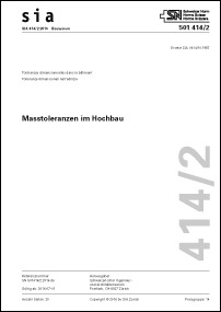 Norm: SIA 414/2:2016. Masstoleranzen im Hochbau, , Norm: SIA 414/2:2016. Masstoleranzen im Hochbau