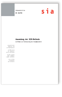 Buch: Anwendung der BIM-Methode. Leitfaden zur Verbesserung der Zusammenarbeit, , 978-3-03732-061-7 Buch: Anwendung der BIM-Methode. Leitfaden zur Verbesserung der Zusammenarbeit