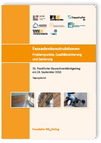 Fassadenkonstruktionen - Problempunkte, Qualitätssicherung und Sanierung