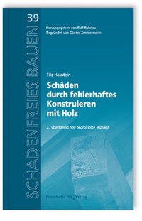 Schäden durch fehlerhaftes Konstruieren mit Holz