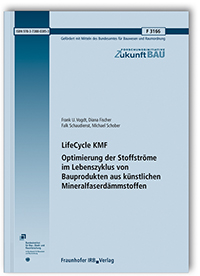 Forschungsbericht: LifeCycle KMF, Frank U. Vogdt, Diana Fischer, Falk Schaudienst, Michael Schober, 978-3-7388-0385-3 Forschungsbericht: LifeCycle KMF