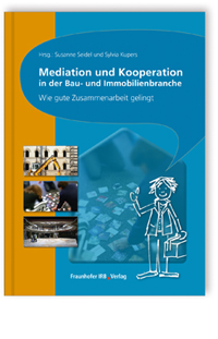 Mediation und Kooperation in der Bau- und Immobilienbranche