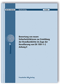 Forschungsbericht: Bewertung von neuen Sicherheitsfaktoren zur Ermittlung der Brandlastdichte im Zuge der Novellierung von EN 1991-1-2 Anhang E, Jochen Zehfuß, Lukas Gößwein, Lisa Sander, Peter Schaumann, Patrick Meyer, 978-3-7388-0484-3 Forschungsbericht: Bewertung von neuen Sicherheitsfaktoren zur Ermittlung der Brandlastdichte im Zuge der Novellierung von EN 1991-1-2 Anhang E