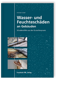 Wasser- und Feuchteschäden an Gebäuden