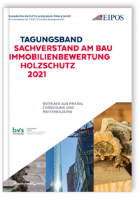 Tagungsband: Sachverstand am Bau - Immobilienbewertung - Holzschutz 2021