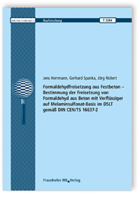 Forschungsbericht: Formaldehydfreisetzung aus Festbeton - Bestimmung der Freisetzung von Formaldehyd aus Beton mit Verflüssiger auf Melaminsulfonat-Basis im DSLT gemäß DIN CEN/TS 16637-2, Jens Herrmann, Gerhard Spanka, Jörg Rickert, 978-3-7388-0637-3 Forschungsbericht: Formaldehydfreisetzung aus Festbeton - Bestimmung der Freisetzung von Formaldehyd aus Beton mit Verflüssiger auf Melaminsulfonat-Basis im DSLT gemäß DIN CEN/TS 16637-2