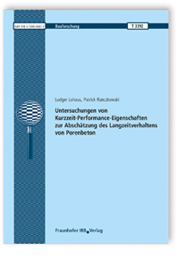 Forschungsbericht: Untersuchungen von Kurzzeit-Performance-Eigenschaften zur Abschätzung des Langzeitverhaltens von Porenbeton, Ludger Lohaus, Patrick Rzeczkowski, 978-3-7388-0683-0 Forschungsbericht: Untersuchungen von Kurzzeit-Performance-Eigenschaften zur Abschätzung des Langzeitverhaltens von Porenbeton