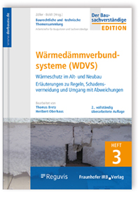 Baurechtliche und -technische Themensammlung. Heft 3: Wärmedämmverbundsysteme (WDVS)