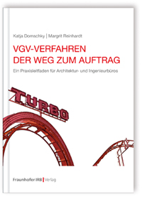 Buch: VgV-Verfahren - der Weg zum Auftrag, Katja Domschky, Margrit Reinhardt, 978-3-7388-0741-7 Buch: VgV-Verfahren - der Weg zum Auftrag
