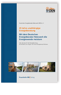 20 Jahre unabhängige Energieberatung. Mit dem Deutschen Energieberater-Netzwerk die Energiewende meistern