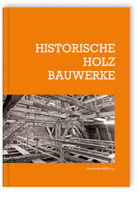 Historische Holzbauwerke