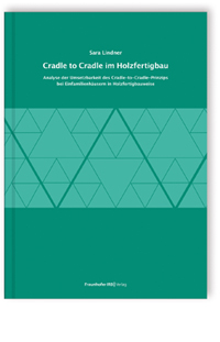 Cradle to Cradle im Holzfertigbau