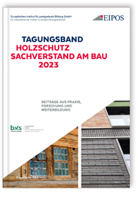 Tagungsband: Holzschutz - Sachverstand am Bau 2023.