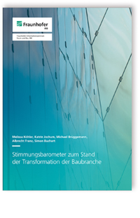 Stimmungsbarometer zum Stand der Transformation der Baubranche