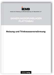 Buch: Heizung und Trinkwassererwärmung, , 978-3-8167-4130-5 Buch: Heizung und Trinkwassererwärmung