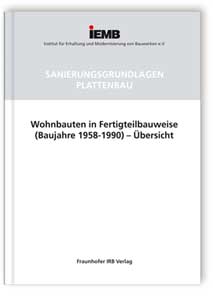 Buch: Wohnbauten in Fertigteilbauweise (Baujahre 1958-1990) - Übersicht, , 978-3-8167-4138-1 Buch: Wohnbauten in Fertigteilbauweise (Baujahre 1958-1990) - Übersicht
