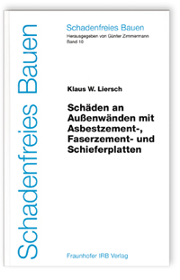 Schäden an Außenwänden mit Asbestzement-, Faserzement- und Schieferplatten
