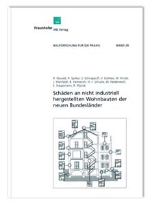 Schäden an nicht industriell hergestellten Wohnbauten der neuen Bundesländer