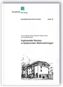 Buch: Ergänzender Neubau in bestehenden Wohnsiedlungen, Hannes Weeber, Rotraut Weeber, Margit Lindner, Christine Blankenfeld, 978-3-8167-4238-8 Buch: Ergänzender Neubau in bestehenden Wohnsiedlungen
