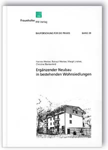 Ergänzender Neubau in bestehenden Wohnsiedlungen