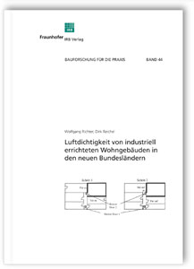 Luftdichtigkeit von industriell errichteten Wohngebäuden in den neuen Bundesländern