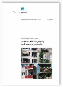 Balkone, kostengünstig und funktionsgerecht