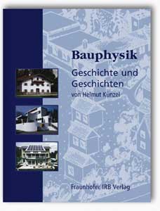 Bauphysik - Geschichte und Geschichten