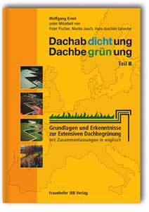 Dachabdichtung - Dachbegrünung. Teil III