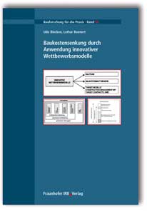 Baukostensenkung durch Anwendung innovativer Wettbewerbsmodelle