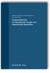 Buch: Sachstandsbericht zur Messung der Feuchte von mineralischen Baustoffen