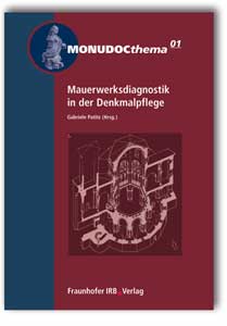 Mauerwerksdiagnostik in der Denkmalpflege