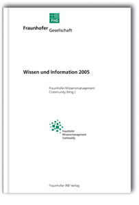 Buch: Wissen und Information 2005, Björn Decker, Ina Finke, Michael John, Martina Joisten, Kathrin Schnalzer, Stefan Voigt, Michael Wesoly, Markus Will, 978-3-8167-6756-5 Buch: Wissen und Information 2005