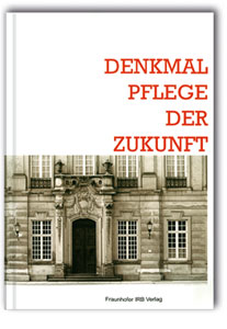 Denkmalpflege der Zukunft