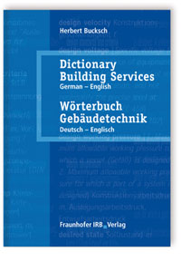Buch: Wörterbuch Gebäudetechnik. Band 2 Deutsch - Englisch, Herbert Bucksch, 978-3-8167-7166-1 Buch: Wörterbuch Gebäudetechnik. Band 2 Deutsch - Englisch