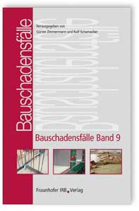 Buch: Bauschadensfälle. Band 9, , 978-3-8167-7170-8 Buch: Bauschadensfälle. Band 9