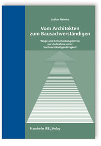 Vom Architekten zum Bausachverständigen