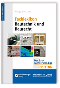 Fachlexikon Bautechnik und Baurecht