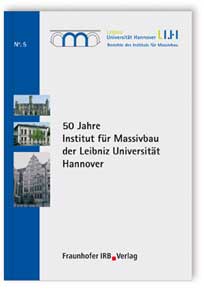 50 Jahre Institut für Massivbau der Leibniz Universität Hannover