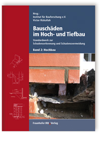 Buch: Bauschäden im Hoch- und Tiefbau. Bd. 2: Hochbau
